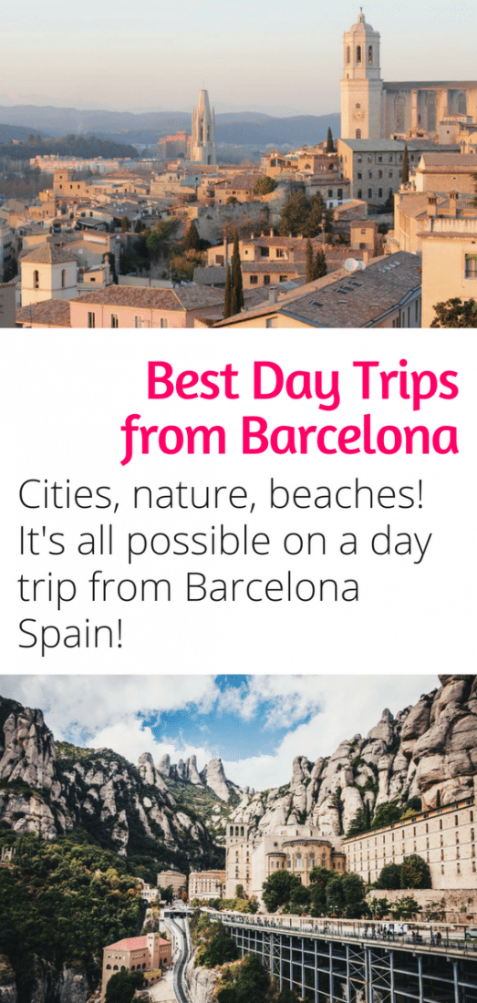 Best Day Trips From Barcelona Spain Plus Tour Options!