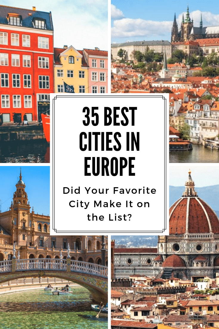 What Are the Best Cities in Europe to Visit? 35 Great European