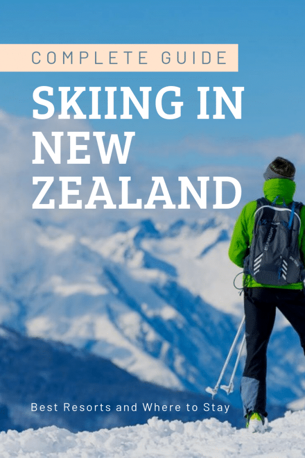 Skiing in New Zealand A Complete Guide to Slopes and Resorts